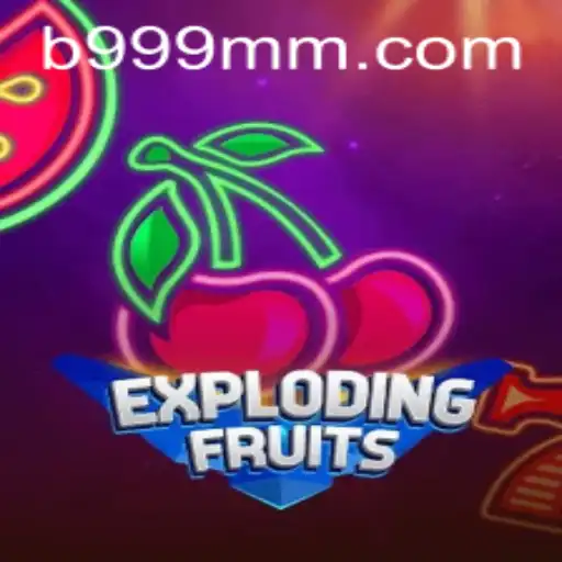 Dive into the Juicy World of ExplodingFruits and Uncover the Mystery of 999 MM